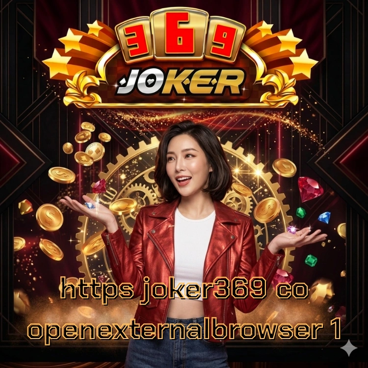 https joker369 co openexternalbrowser 1